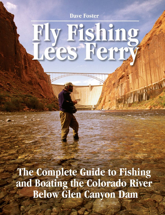 Fly Fishing Lees Ferry